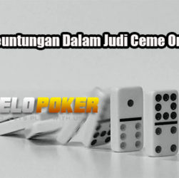 Tawaran Keuntungan Dalam Judi Ceme Online Resmi