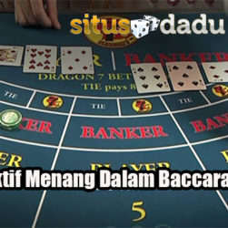 Cara Efektif Menang Dalam Baccarat Online